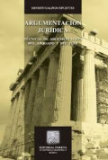 Argumentación jurídica : técnicas de argumentación del abogado y del juez