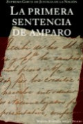 La primera sentencia de amparo